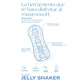 OOOH! Jelly Shaker Tornillator